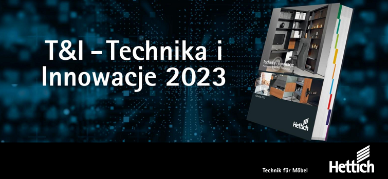 Odbierz katalog Hettich T&I 2023 - spotkanie w Katowicach